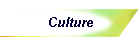 Culture