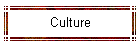 Culture